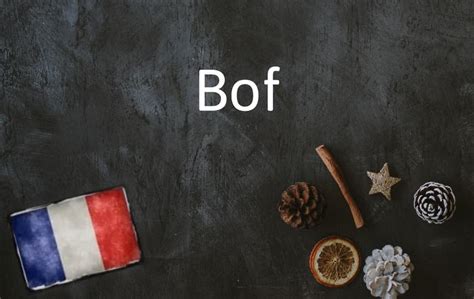 bof in french word.